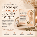 El peso que mi cuerpo aprendió a cargar
